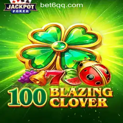Exploring 100BlazingClover: A Thrilling Casino Gaming Experience with 6QQ Cassino Com Saque Rápido